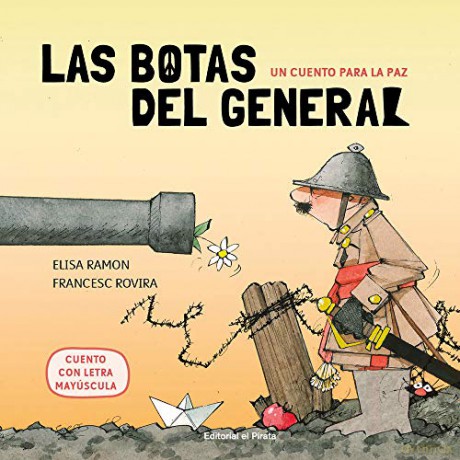 Las botas del general: Un cuento para la paz: 4 - Elisa Ramon [KSIĄŻKA]