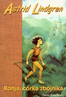 Ronja Córka Zbójnika - Astrid Lindgren [KSIĄŻKA]