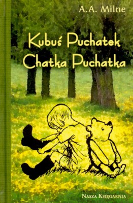 Kubuś Puchatek Chatka Puchatka Wersja Kolekcjonerska - A.A. Milne [KSIĄŻKA]