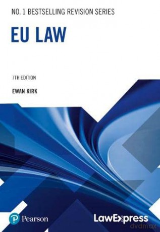 Law Express: EU Law - Ewan Kirk [KSIĄŻKA]