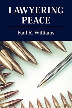 Lawyering Peace - Paul R. Williams [KSIĄŻKA]