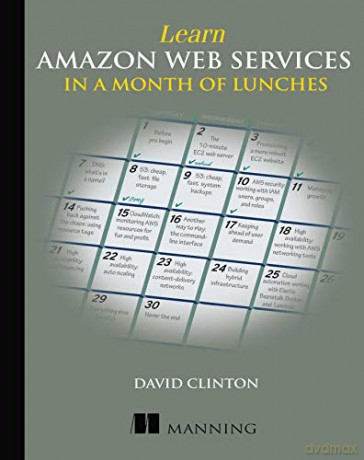 Learn Amazon Web Services in a Month of Lunches - David Clinton [KSIĄŻKA]
