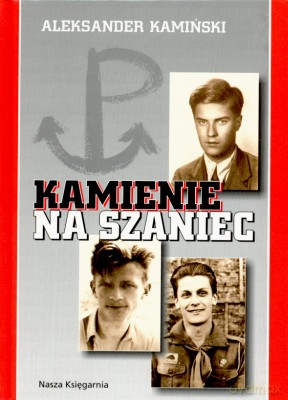 Kamienie Na Szaniec (twarda) - Aleksander Kamiński [KSIĄŻKA]
