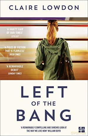 Left of the Bang - Claire Lowdon [KSIĄŻKA]