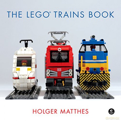 Lego Trains Book, The - Holgar Matthes [KSIĄŻKA]