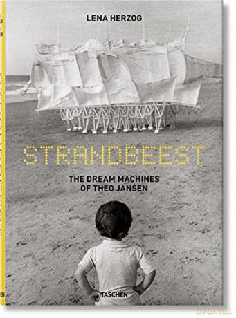 Lena Herzog. Strandbeest. The Dream Machines of Theo Jansen - Lena Herzog [KSIĄŻKA]