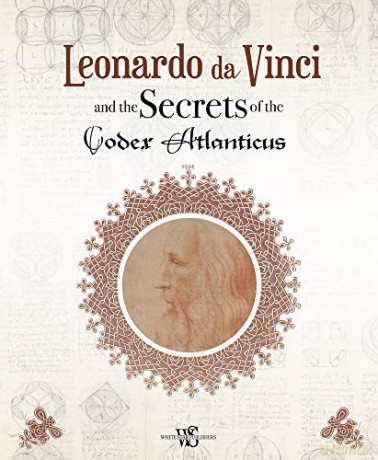 Leonardo da Vinci and the Secrets of the Codex Atlanticus - Marco Navoni [KSIĄŻKA]