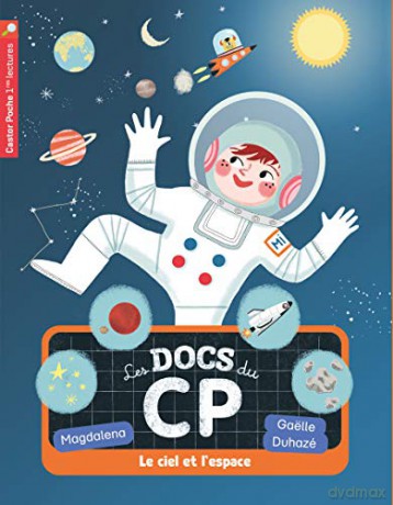 Les docs du CP 8 Le ciel et l'espace - Magdalena [KSIĄŻKA]