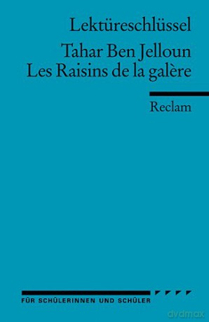 Les Raisins De La GalRe. Lekt Reschl Ss - Tahar Ben Jelloun [KSIĄŻKA]