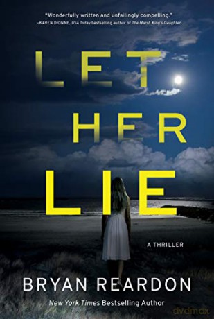 Let Her Lie - Bryan Reardon [KSIĄŻKA]
