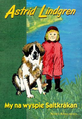 My Na Wyspie Saltkrakan Wyd.2006 - Astrid Lindgren [KSIĄŻKA]