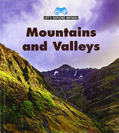 Let's Explore Britain: Mountains and Valleys - James Nixon [KSIĄŻKA]