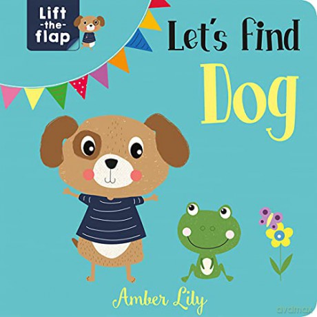 Let's Find Dog (Lift-the-Flap Books) - Amber Lily [KSIĄŻKA]