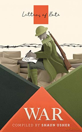 Letters of Note: War: Shaun Usher - Shaun Usher [KSIĄŻKA]
