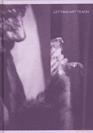 Letting Art Teach - Art Education 'after' Joseph Beuys (ArtEZ Academia, 15) - Gert J.J. Biesta [KSIĄŻKA]