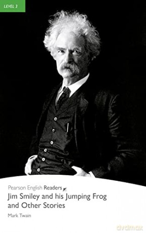 Level 3: Jim Smiley and his Jumping Frog and Other Stories Book: Industrial Ecology (Pearson English Graded Readers) - Mark Twain [KSIĄŻKA]