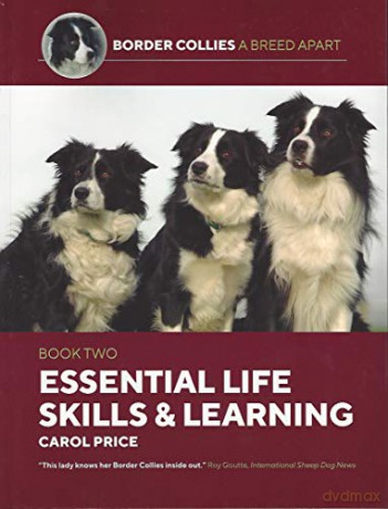 Life Skills and Learning: 2 (Border Collies: A Breed Apart) - Carol Price [KSIĄŻKA]