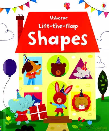 Lift the Flap Shapes: 1 (Young Lift-the-flap) - Felicity Brooks [KSIĄŻKA]