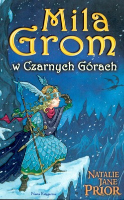 Mila Grom W Czarnych Górach - Natalie Jane Prior [KSIĄŻKA]