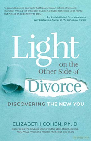 Light on the Other Side of Divorce: Discovering the New You (Life After Divorce, Divorce Book for Women) - Dr. Elizabeth Cohen [KSIĄŻKA]
