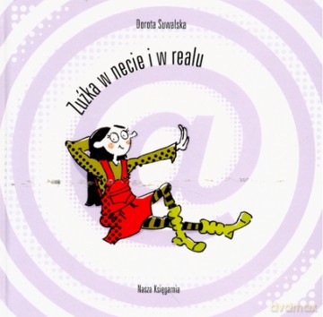 Zuźka W Necie I W Realu - Dorota Suwalska [KSIĄŻKA]