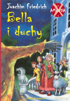 Bella I Duchy - Joachim Friedrich [KSIĄŻKA]