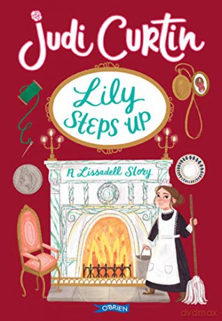 Lily Steps Up: A Lissadell Story (Lissadell Series) - Judi Curtin [KSIĄŻKA]