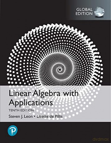 Linear Algebra with Applications, Global Edition - Steven Leon [KSIĄŻKA]