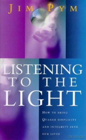 Listening To The Light - Jim Pym [KSIĄŻKA]