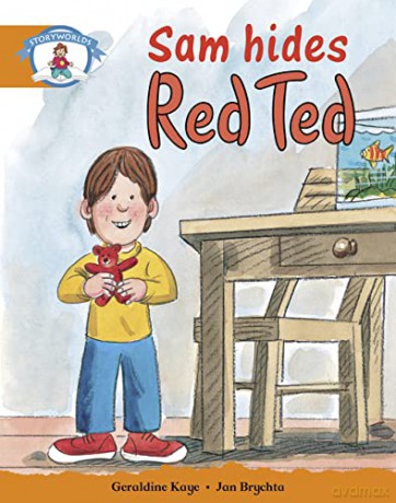 Literacy Edition Storyworlds Stage 4, Our World, Sam Hides Red Ted [KSIĄŻKA]