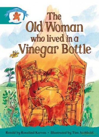 Literacy Edition Storyworlds Stage 6, Once Upon A Time World, The Old Woman Who Lived in a Vinegar Bottle [KSIĄŻKA]