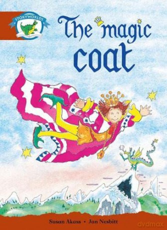 Literacy Edition Storyworlds Stage 7, Fantasy World, The Magic Coat [KSIĄŻKA]