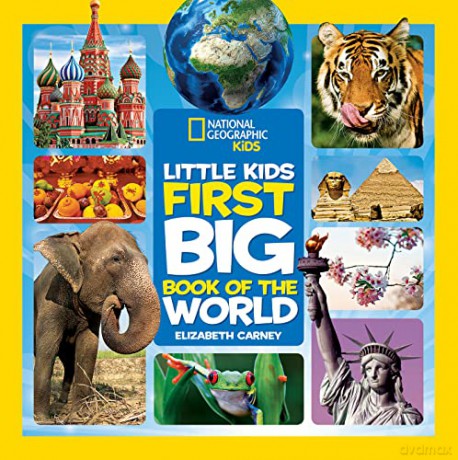 Little Kids First Big Book Of The World (National Geographic Little Kids First Big Books) (National Geographic Kids) - National Geographic Kids [KSIĄŻKA]