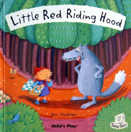 Little Red Riding Hood (Flip-Up Fairy Tales) - Jess Stockham [KSIĄŻKA]