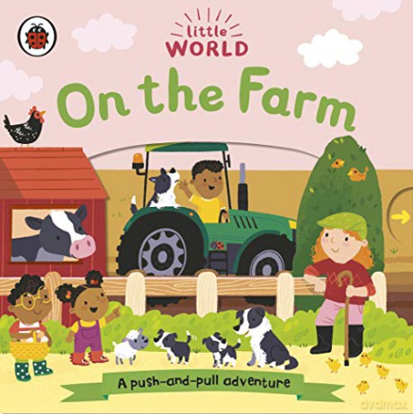 Little World: On the Farm: A push-and-pull adventure - Samantha Meredith [KSIĄŻKA]