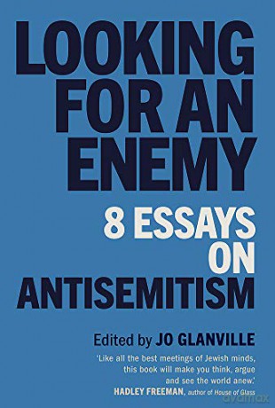 Looking for an Enemy: 8 Essays on Antisemitism - Jo Glanville [KSIĄŻKA]