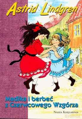 Madika I Berbeć Z Czerwcowego Wzgórza - Astrid Lindgren [KSIĄŻKA]