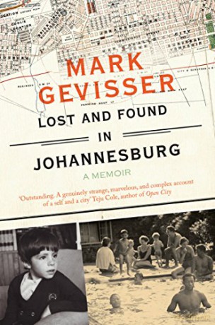 Lost and Found in Johannesburg: A Memoir - Mark Gevisser [KSIĄŻKA]