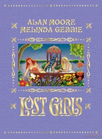 Lost Girls (Expanded Edition) - Alan Moore [KSIĄŻKA]
