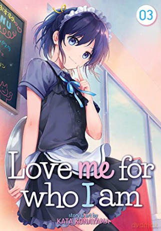 Love Me for Who I Am Vol. 3 (Love Me for Who I Am, 3) - Konayama [KSIĄŻKA]