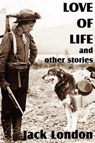 Love of Life and Other Stories - Jack London [KSIĄŻKA]