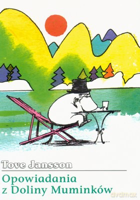 Opowiadania Z Doliny Muminków Wyd.2007 (twarda) - Tove Jansson [KSIĄŻKA]