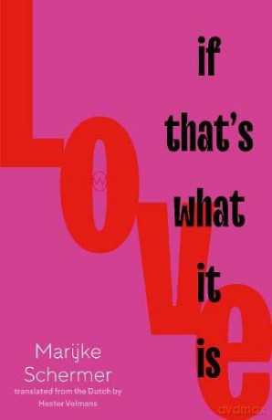 Love, If That's What It Is - Marijke [KSIĄŻKA]