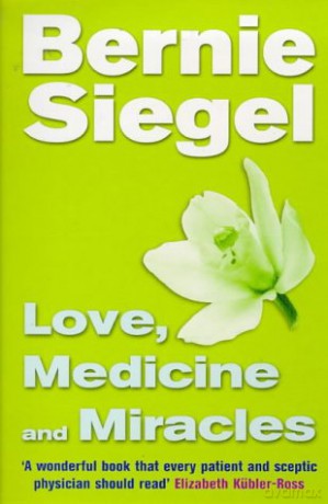 Love, Medicine And Miracles - Dr Bernie Siegel [KSIĄŻKA]