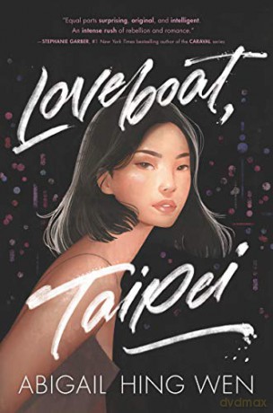 Loveboat, Taipei - Abigail Hing Wen [KSIĄŻKA]