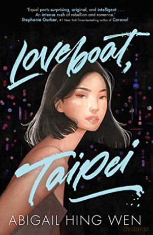 Loveboat, Taipei - Abigail Hing Wen [KSIĄŻKA]