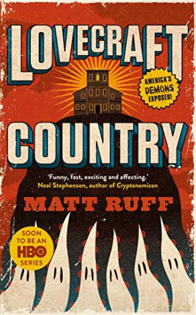 Lovecraft Country - Matt Ruff [KSIĄŻKA]