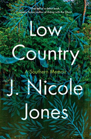 Low Country: A Memoir - J. Nicole Jones [KSIĄŻKA]
