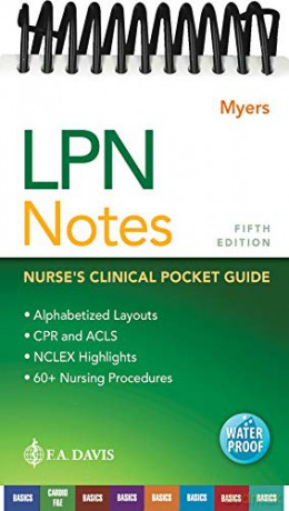 LPN Notes: Nurse's Clinical Pocket Guide - Ehren Myers [KSIĄŻKA]