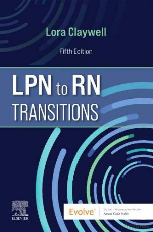 LPN to RN Transitions - Lora Claywell PhD MSN RN CNE [KSIĄŻKA]